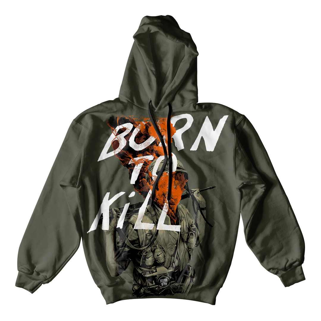 "Olive Born To Kill" Hoodie